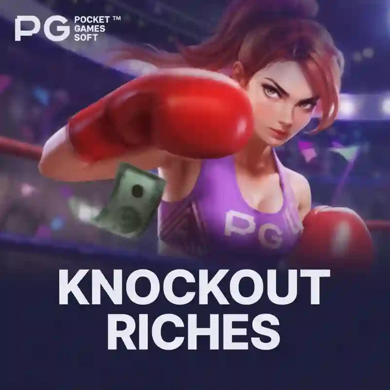 Knockout Riches